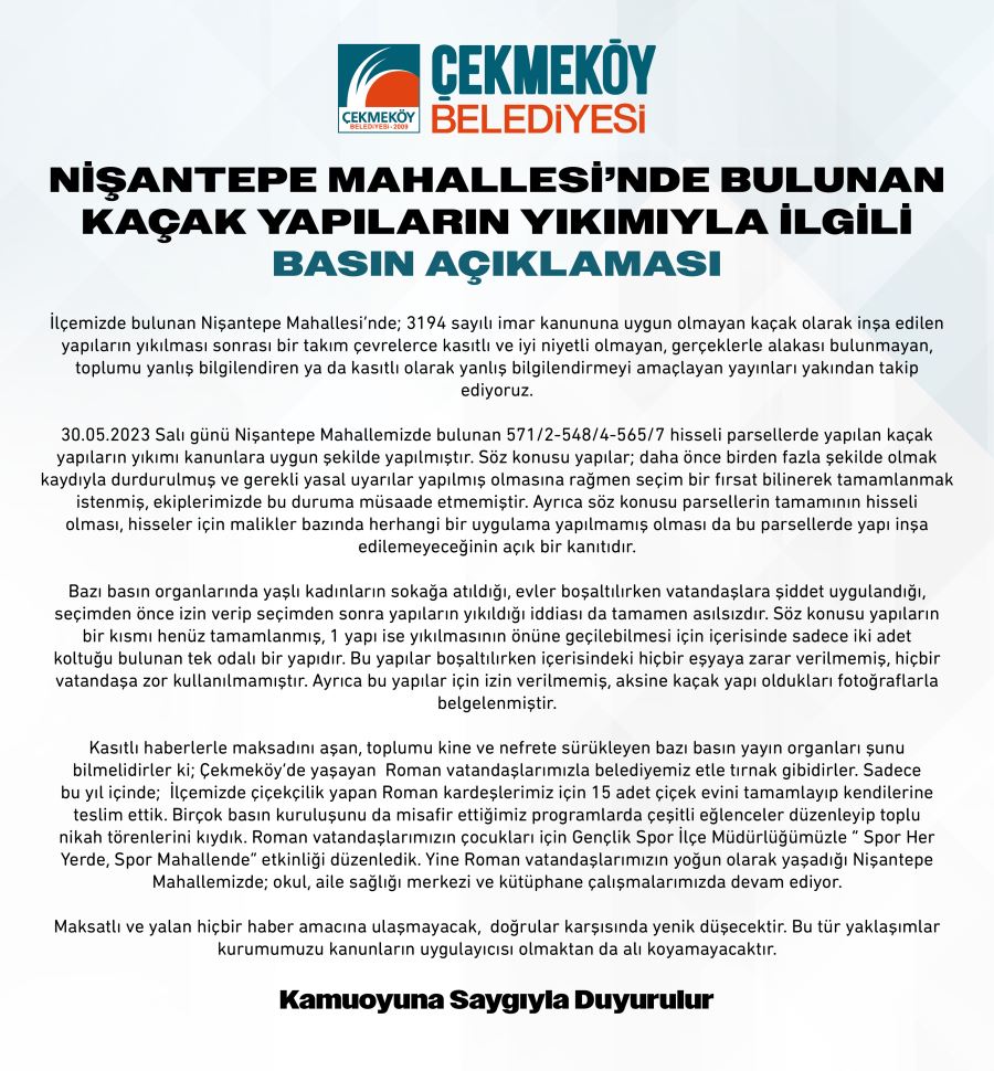 ÇEKMEKÖY NİŞANTEPE MAHALLESİ’NDE BULUNAN KAÇAK YAPILARIN YIKIMIYLA İLGİLİ BASIN AÇIKLAMASI