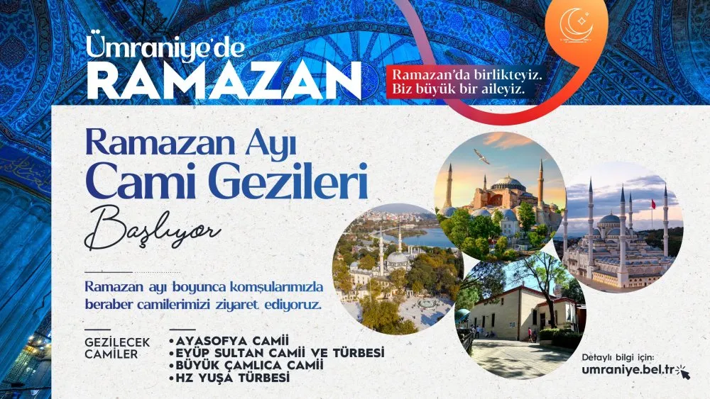 ÜMRANİYE BELEDİYESİ’NDEN RAMAZAN’A ÖZEL GEZİ PROGRAMI